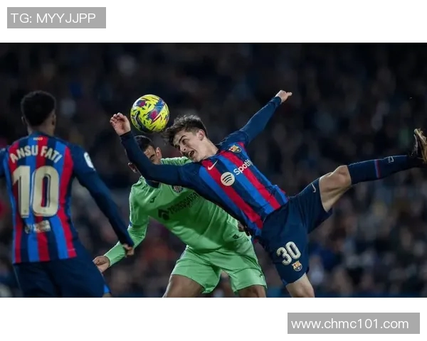 赫塔费对巴塞罗那比赛前瞻与胜负预测分析及关键数据解读 赫塔费对巴塞罗那比赛前瞻与胜负预测分析及关键数据解读